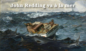 John Redding va à la mer